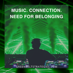 Music Connection The Human Need for Belonging